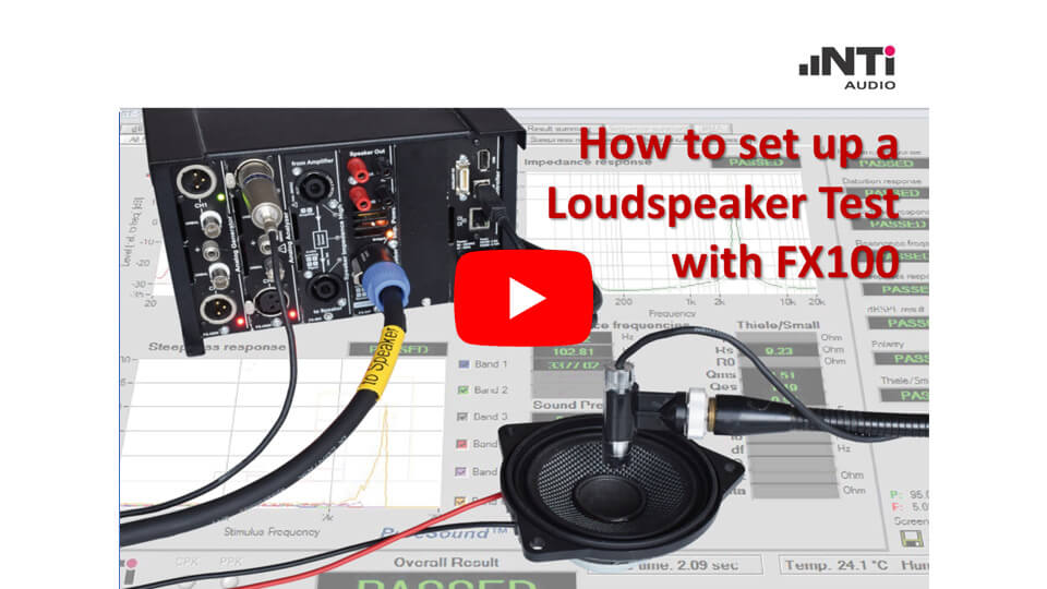 How to set up a Loudspeaker Test with the FX100