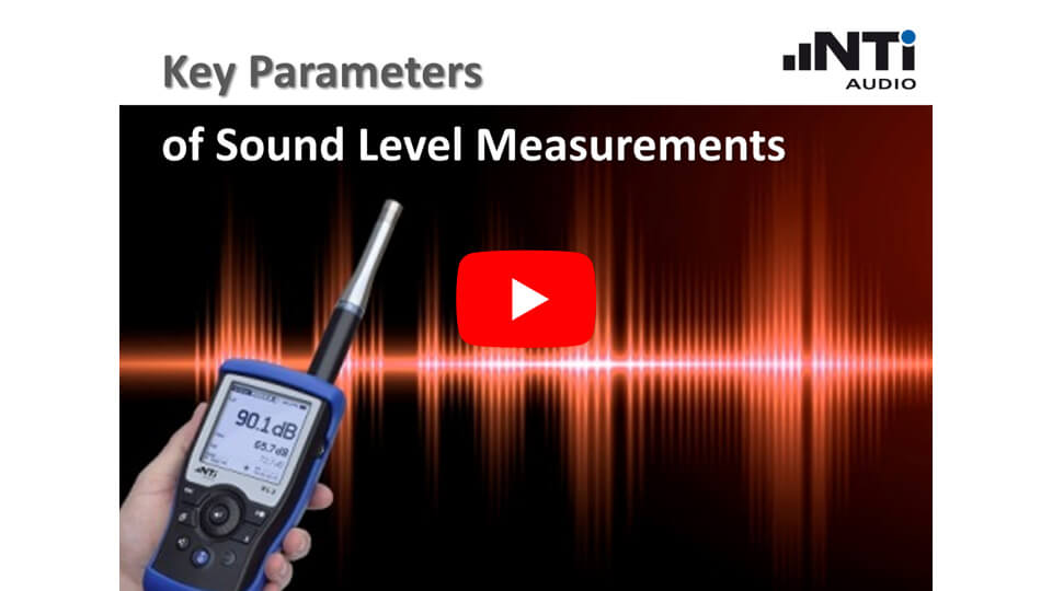 Key Parameters of Sound Level Measurements
