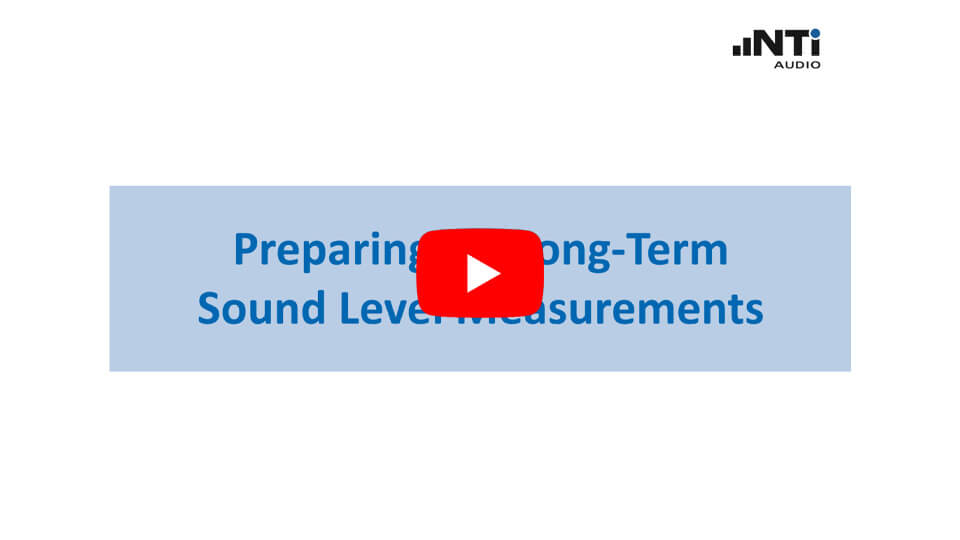 Preparing for Long-Term Sound Level Measurements