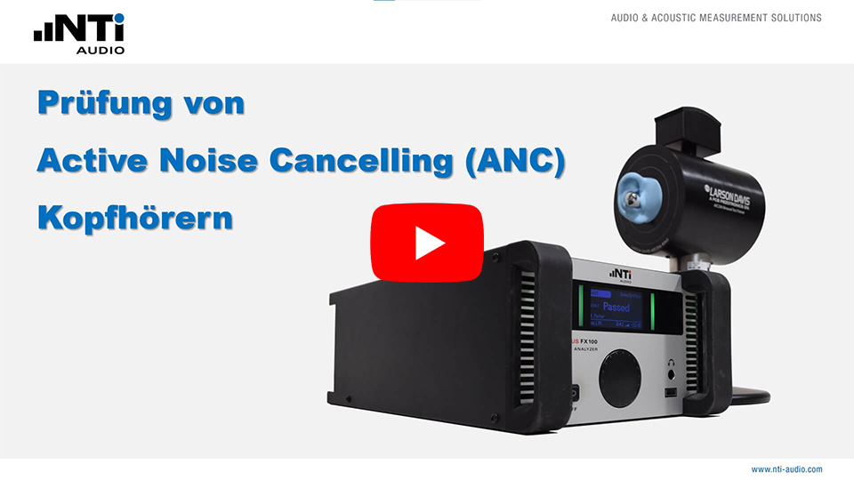 Prüfung von Active Noise Cancelling (ANC)-Kopfhörern