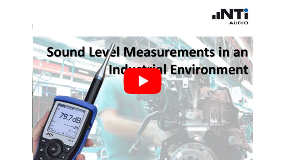 Sound Level Measurement in an industrial environment
